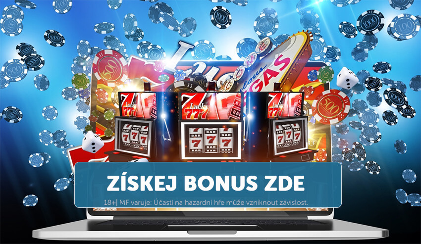 Získej bonus v online casinu nyní.