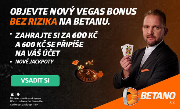 Nový vkladový bonus Betano až 600 Kč za jedno protočení