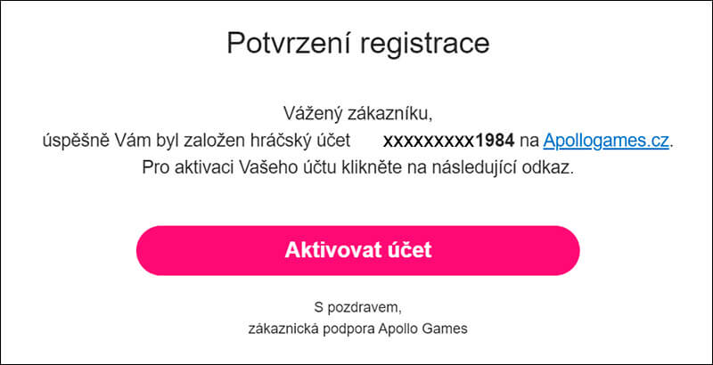 Apollo Games: přístup k aktivačnímu tlačítku získáte po kliknutí na regsitrační link v e-mailu