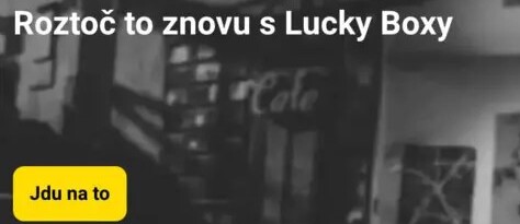 Lucky Boxy u Fortuny